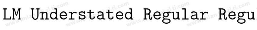 LM Understated Regular Regular字体转换
